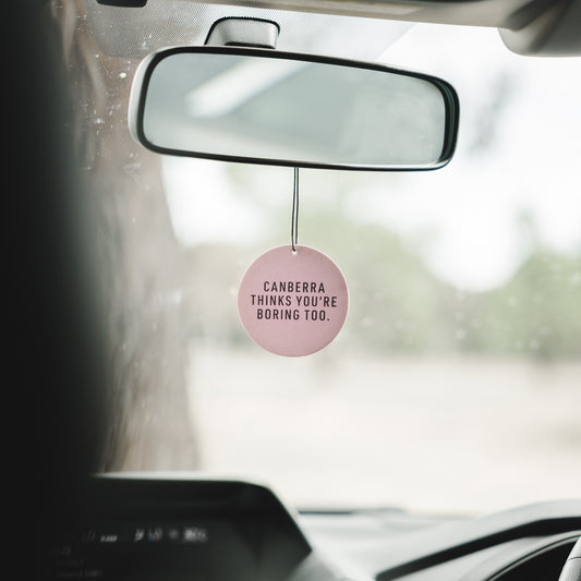 Canberra Thinks You're Boring Too Air Freshener