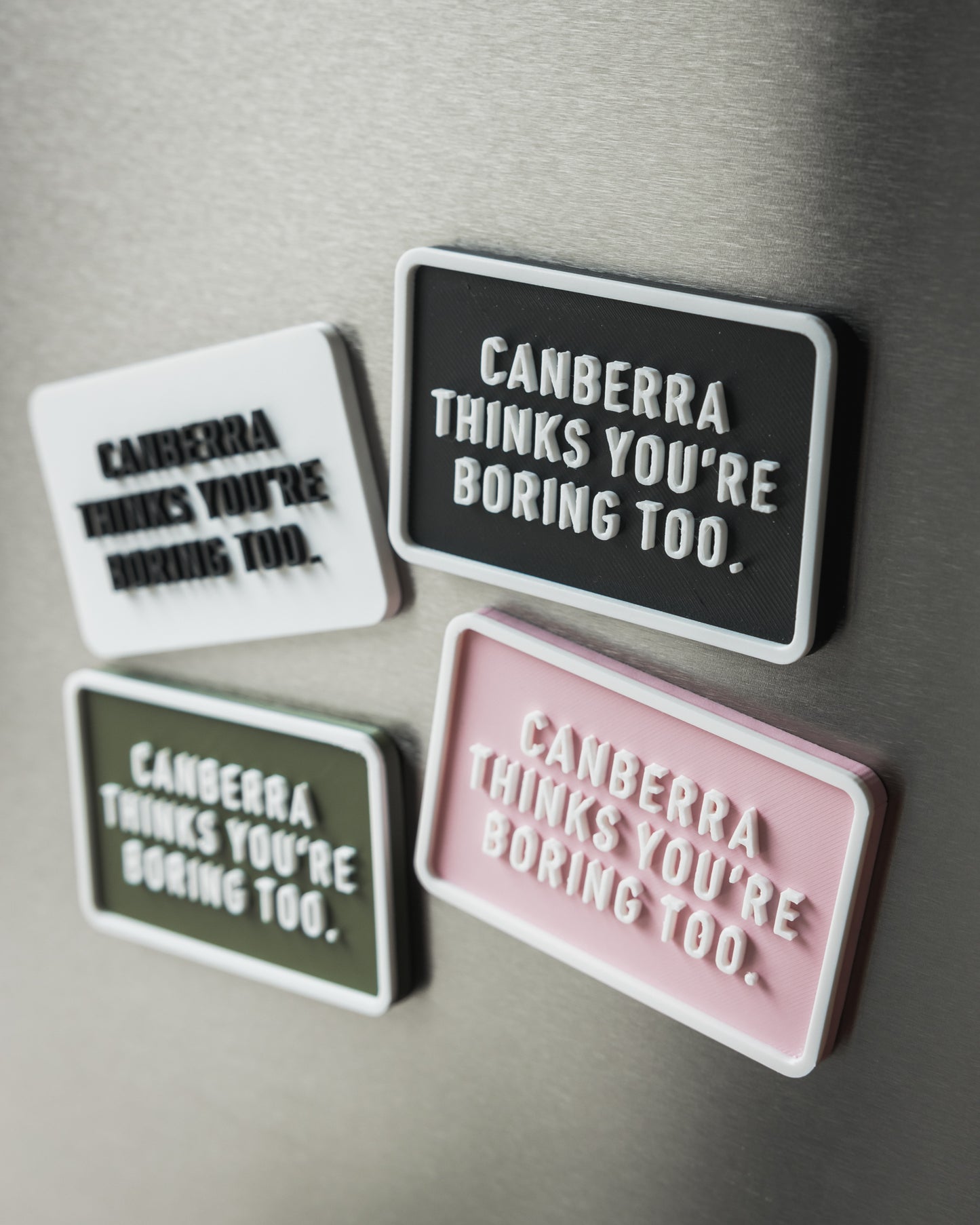 Canberra Thinks You're Boring Too Magnets