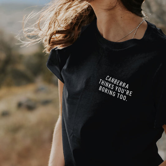 Canberra Thinks You're Boring Too Mens T-Shirt