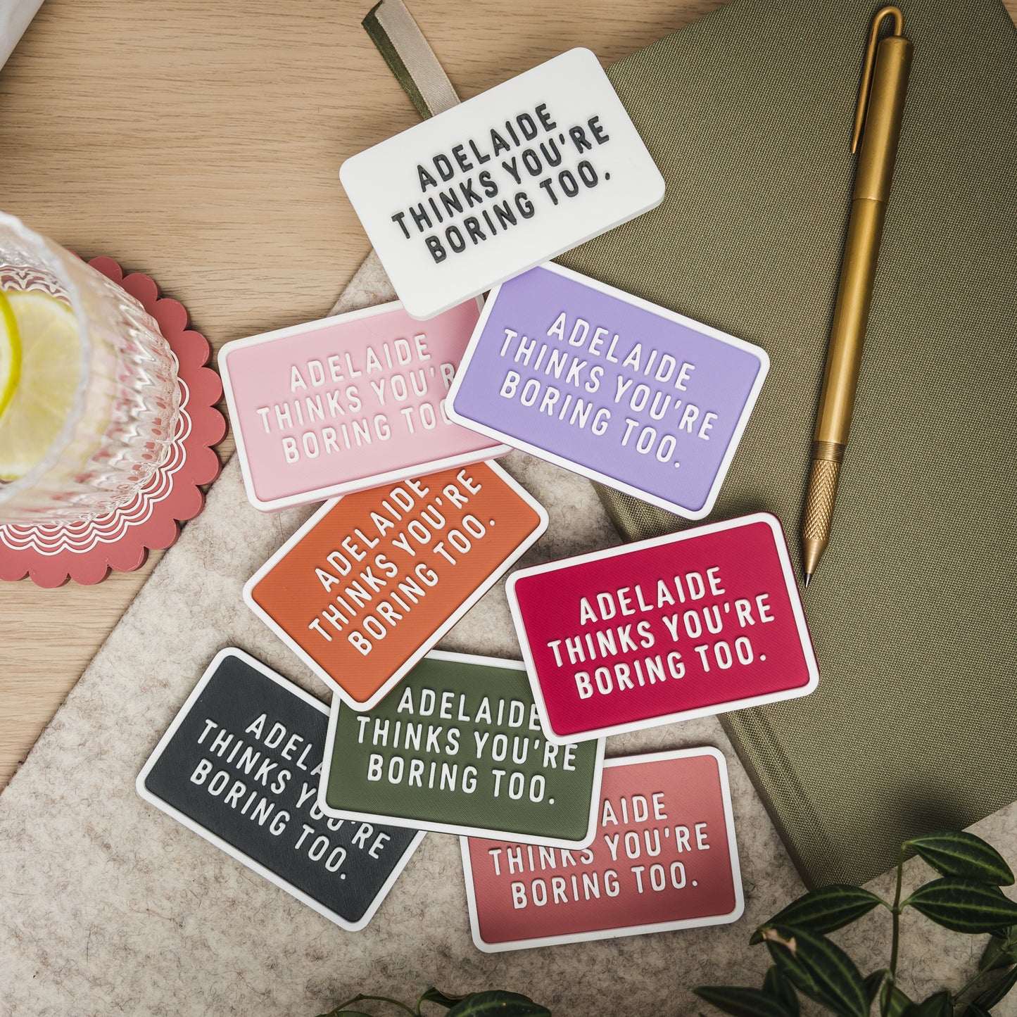 Adelaide Thinks You're Boring Too Magnet