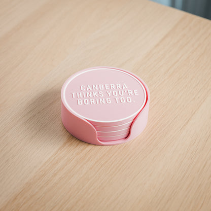 Canberra Thinks You're Boring Too Coaster Set