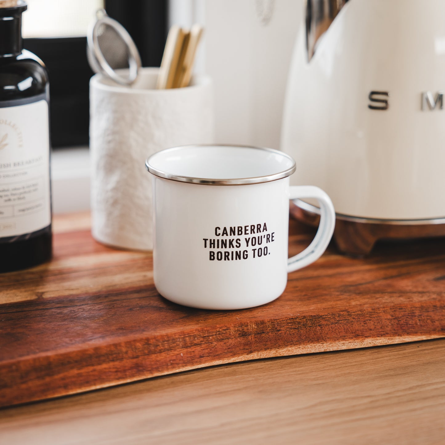 Canberra Thinks You're Boring Too Enamel Mug