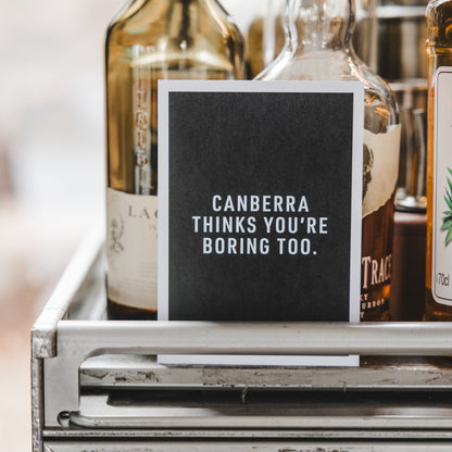 Canberra Thinks You're Boring Too Postcard