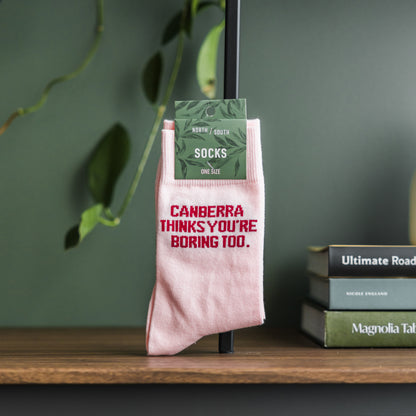 Canberra Thinks You're Boring Too Socks