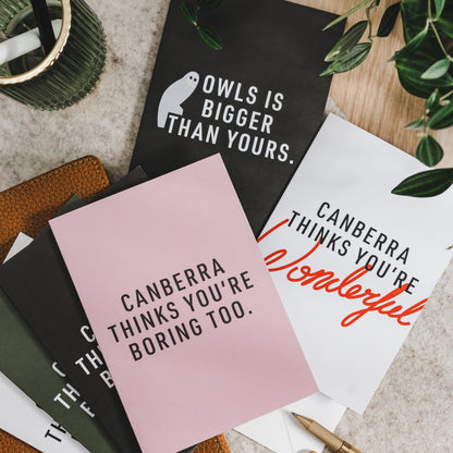 Canberra Thinks You're Boring Too Greeting Cards